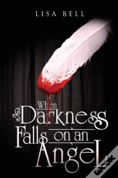 When Darkness Falls On An Angel