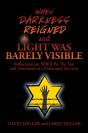 When Darkness Reigned And Light Was Barely Visible - Preview