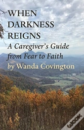 When Darkness Reigns