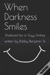 When Darkness Smiles
