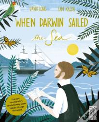 When Darwin Sailed The Sea