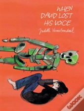 When David Lost His Voice