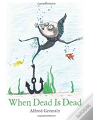 When Dead Is Dead