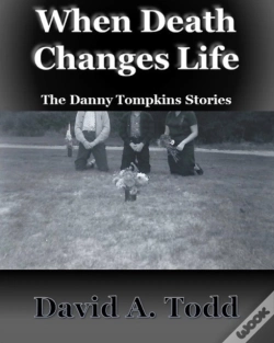 Capa do artigo When Death Changes Life: The Danny Tompkins Short Stories