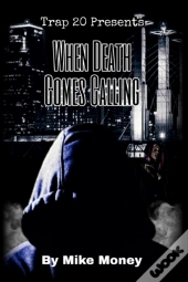 When Death Comes Calling