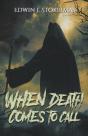 When Death Comes To Call - Preview