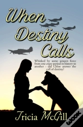 When Destiny Calls