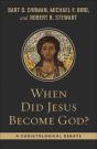 When Did Jesus Become God? - Preview