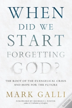 Capa do artigo When Did We Start Forgetting God?