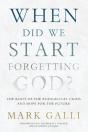When Did We Start Forgetting God? - Preview