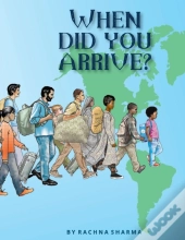 When Did You Arrive?