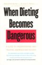 When Dieting Becomes Dangerous - Preview