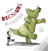 When Dinosaurs Go Dancing