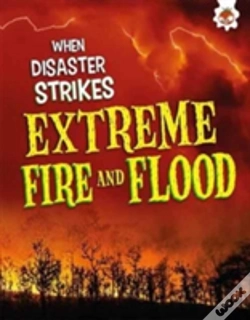 Capa do artigo When Disaster Strikes - Extreme Fire And Flood