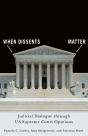 When Dissents Matter - Preview