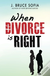When Divorce Is Right