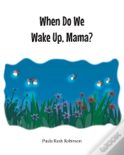 Capa do artigo When Do We Wake Up, Mama?