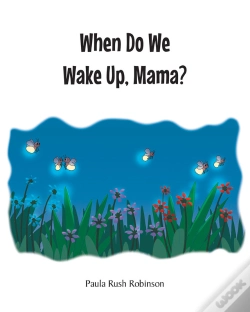 Capa do artigo When Do We Wake Up, Mama?