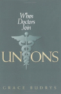When Doctors Join Unions - Preview