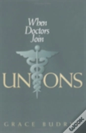 Capa do artigo When Doctors Join Unions