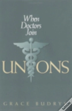 Capa do artigo When Doctors Join Unions