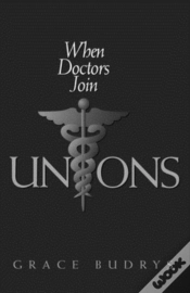 Capa do artigo When Doctors Join Unions