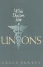 When Doctors Join Unions - Preview