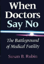 When Doctors Say No - Preview