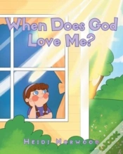 Capa do artigo When Does God Love Me?