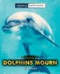 When Dolphins Mourn - Preview