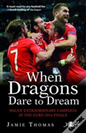 When Dragons Dare To Dream