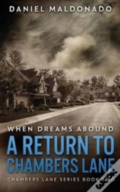 When Dreams Abound: A Return To Chambers