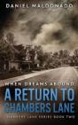 When Dreams Abound: A Return To Chambers - Preview