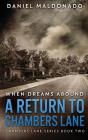 When Dreams Abound: A Return To Chambers - Preview