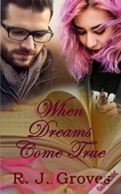 When Dreams Come True