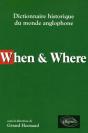 When & Where - Dictionnaire Historique Du Monde Anglophone - Preview
