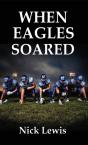 When Eagles Soared - Preview