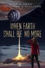 When Earth Shall Be No More - Preview