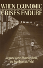 When Economic Crises Endure - Preview