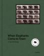 When Elephants Come To Town - Preview