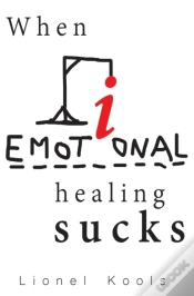 Capa do artigo When Emotional Healing Sucks