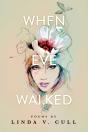 When Eve Walked: Poems - Preview