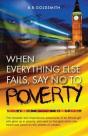When Everything Else Fails, Say No To Poverty - Preview