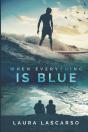 When Everything Is Blue - Preview
