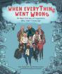 When Everything Went Wrong - Preview
