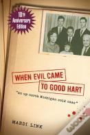 When Evil Came To Good Hart