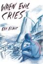 When Evil Cries - Preview
