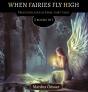 When Fairies Fly High - Preview