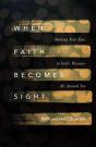When Faith Becomes Sight - Preview