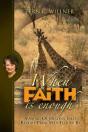 When Faith Is Enough - Preview